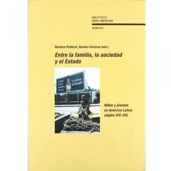 Entre la familia, la sociedad y el estado