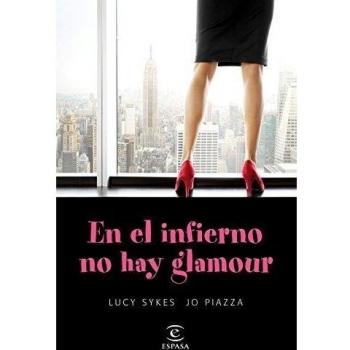 En el infierno no hay glamour