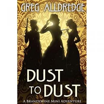 Dust to Dust: Slaughter Sisters Adventure #2