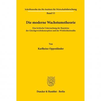 Oppenländer, Karlheinz: Die moderne Wachstumstheorie.