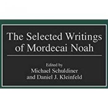 The Selected Writings of Mordecai Noah, Contributions in American Studies