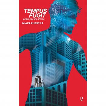 Tempus fugit. Ladrones de almas