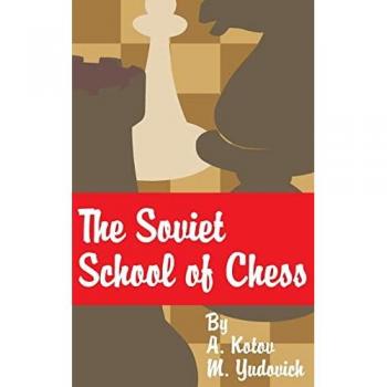 Yudovich, M.: The Soviet School of Chess