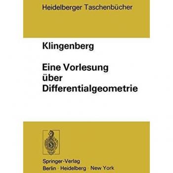Eine Vorlesung über Differentialgeometrie