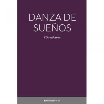 DANZA DE SUEÑOS: y Otros Poemas