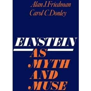 Einstein As Myth and Muse