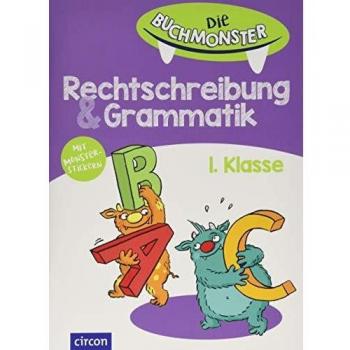 Svenja Ernsten Die Buchmonster Rechtschreibung & Grammatik: 1. Klasse
