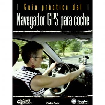 Guía práctica del navegador GPS para coche