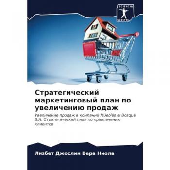 Vera Niola, Lizbet Dzhoslin: Strategicheskij marketingowyj plan po uwelicheniü prodazh