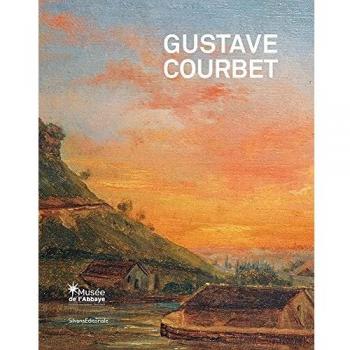 Gustave Courbet : The School of Nature