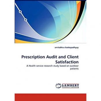 Prescription Audit and Client Satisfaction