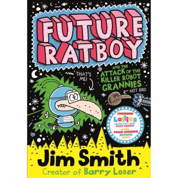 Future Ratboy and the Attack of the Killer Robot Grannies