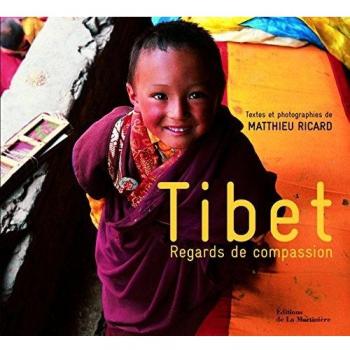 Tibet : Regards de compassion