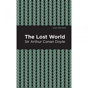 Lost World (Mint Editions―Scientific and Speculative Fiction)