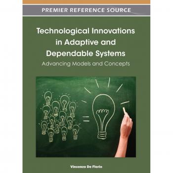 Technological innovations in adaptive and dependable systems