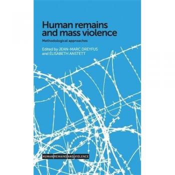 Human remains and mass violence