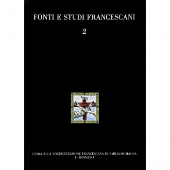 Guida alla documentazione francescana in Emilia Romagna. Romagna