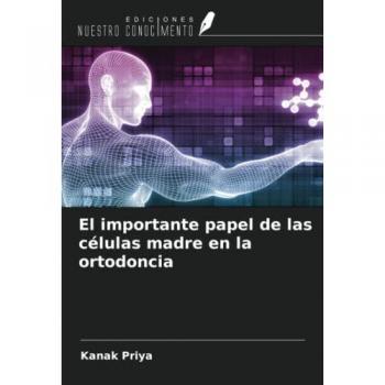 El importante papel de las células madre en la ortodoncia