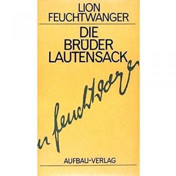 Die Brüder Lautensack: Roman. Gesammelte Werke in Einzelbänden, Band 10