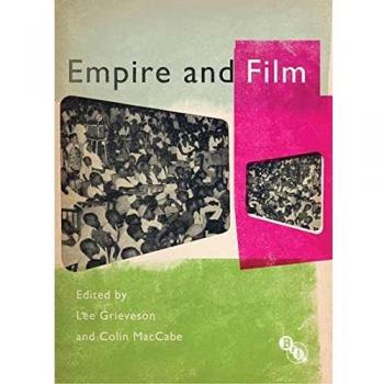 Lee Grieveson Empire and Film (Paperback) Cultural Histories of Cinema