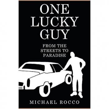One Lucky Guy From the Streets to Paradise