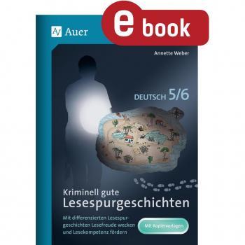 Auer Verlag Kriminell gute Lesespurgeschichten Deutsch 5-6