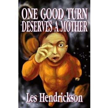 One Good Turn Deserves a Mother