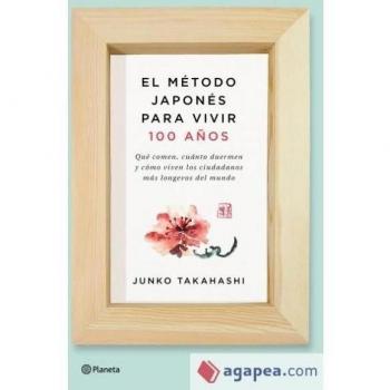 El método japonés para vivir cien años