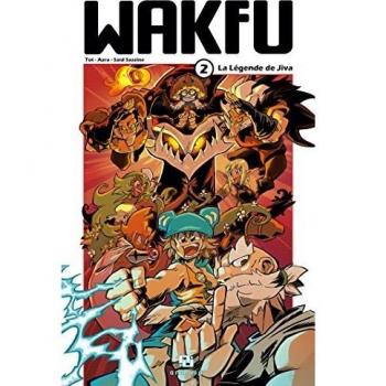 Wakfu manga t02 la legende de jiva