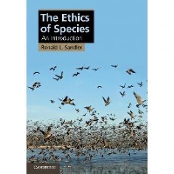 The Ethics of Species: An Introduction (Cambridge Applied Ethics)