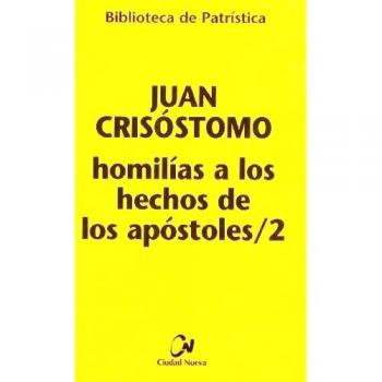 Homilías a los hechos de los apóstoles ii