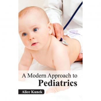 A Modern Approach to Pediatrics