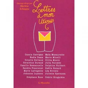 Lettres à mon utérus