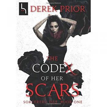 Prior, Derek: The Codex of Her Scars