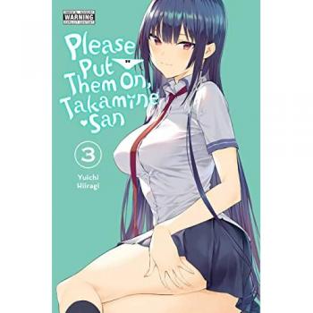 Christie Kei Please Put Them On, Takamine-san, Vol. 3
