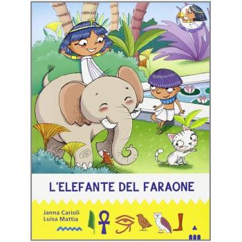 L' elefante del faraone. All'ombra delle piramidi. Vol. 10