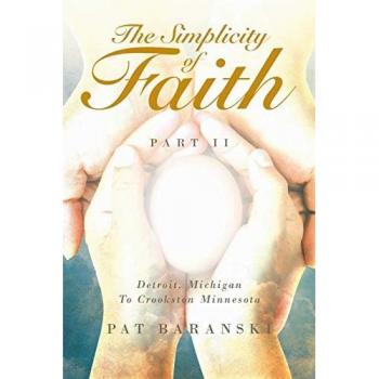 The Simplicity of Faith: Detroit, Michigan to Crookston, Minnesota