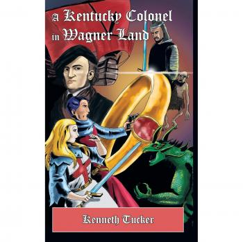A Kentucky Colonel in Wagner Land