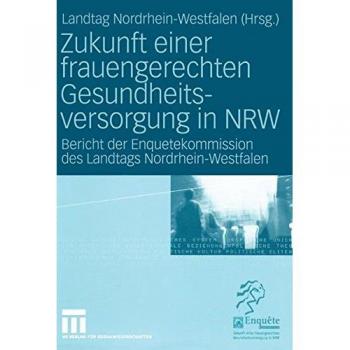 Zukunft Einer Frauengerechten Gesundheitsversorgung in NRW