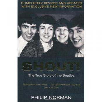 Philip Norman Shout!