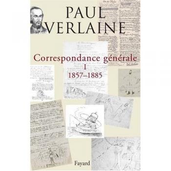 Correspondance générale de Verlaine, tome 1