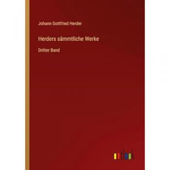 Herders sämmtliche Werke: Dritter Band