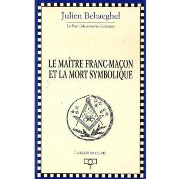 Le maître franc-maçon et la mort symbolique