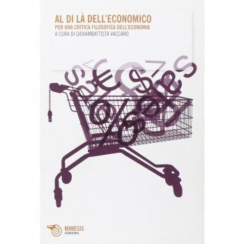 Al di là dell'economico. Per una critica filosofica dell'economia
