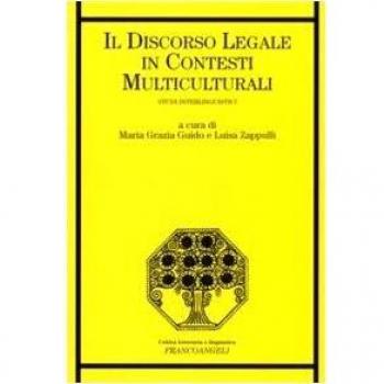 Il discorso legale in contesti multiculturali. Studi interlinguistici