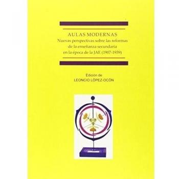 Nuevas perspectivas sobre las reformas de la enseñanza secundaria en la época de la JAE (1907-1939)