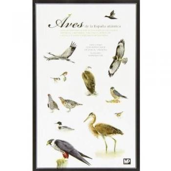Aves de la España atlántica: Guía de identificación de las especies de Galicia,