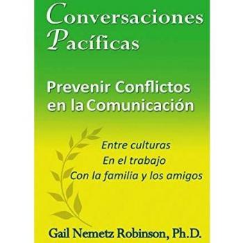 Conversaciones Pacíficas: Prevenir conflictos en la communicación
