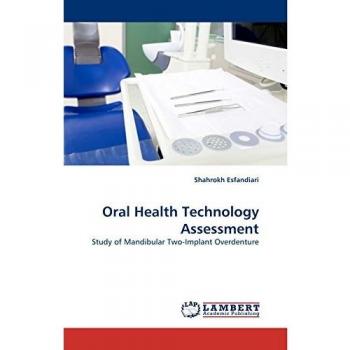 Oral Health Technology Assessment: Study of Mandibular Two-Implant Overdenture