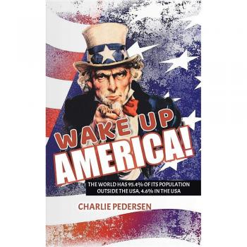 WAKE UP AMERICA!: THE USA HAS 4.7% OF THE WORLD'S POPULATION, OUTSIDE THE USA, 95.4%